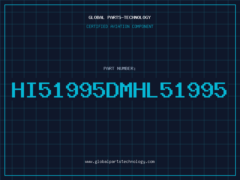Aviation Part HI51995DMHL51995