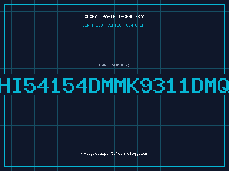 Aviation Part HI54154DMMK9311DMQ