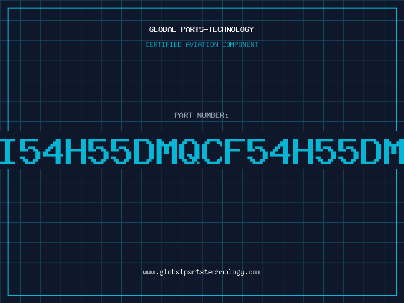 Aviation Part HI54H55DMQCF54H55DMQ