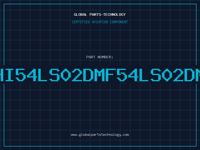 Aviation Part HI54LS02DMF54LS02DM