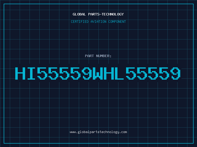 Aviation Part HI55559WHL55559