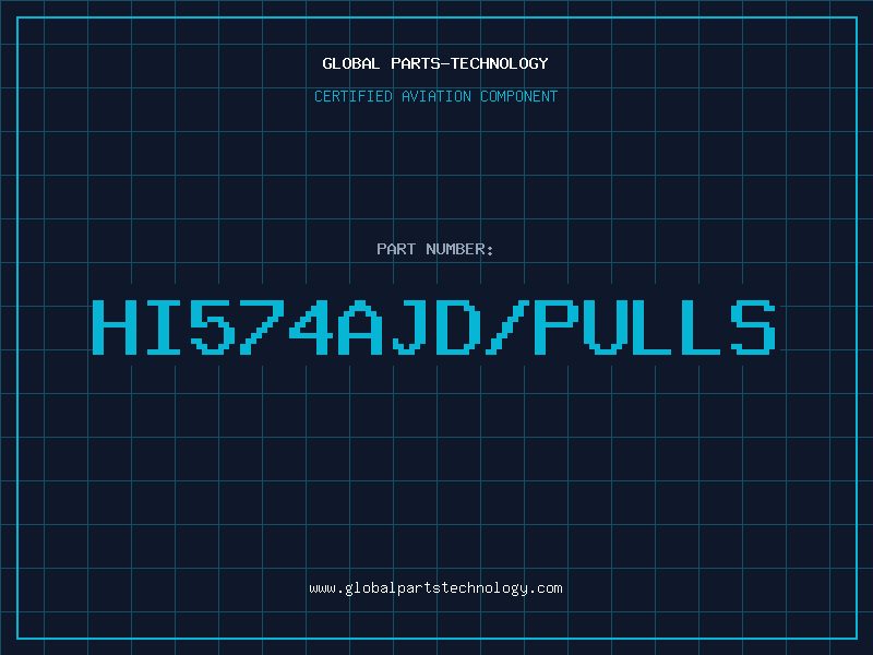 Aviation Part HI574AJD/PULLS