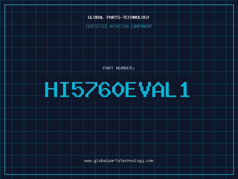 Aviation Part HI5760EVAL1