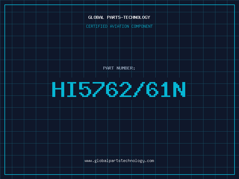 Aviation Part HI5762/61N