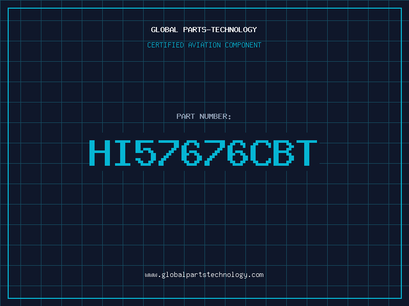 Aviation Part HI57676CBT