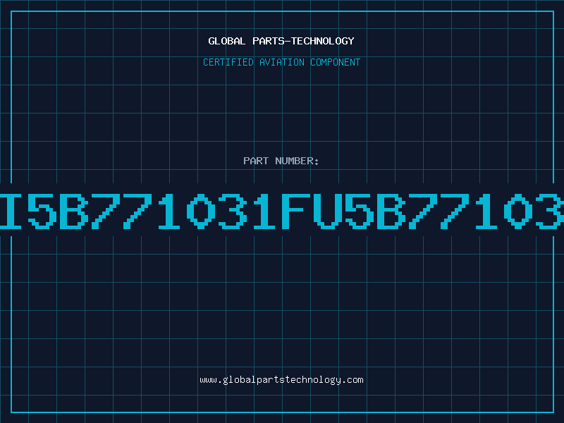 Aviation Part HI5B771031FU5B771031