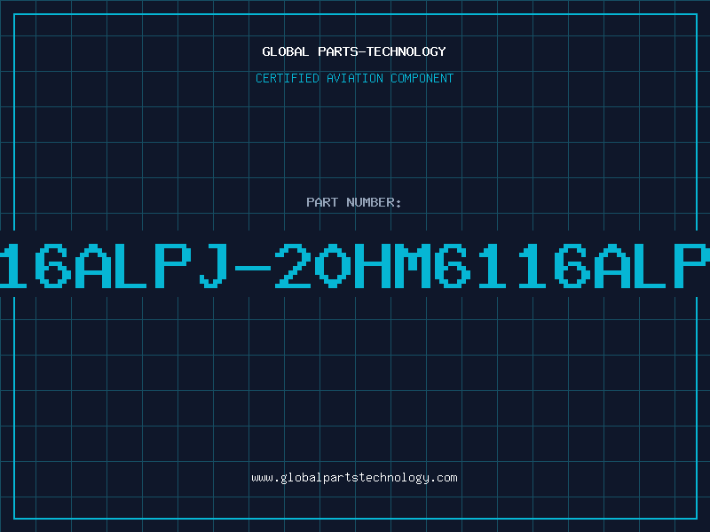 Aviation Part HI6116ALPJ-20HM6116ALPJ-20