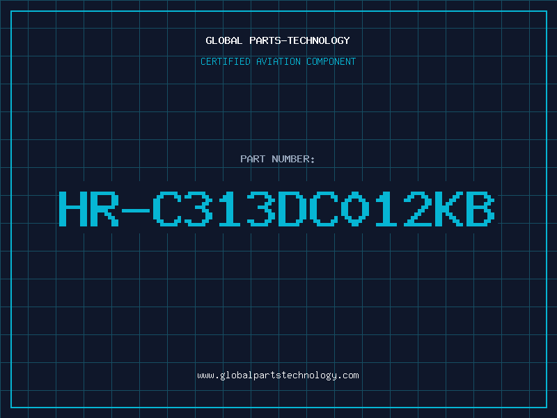Aviation Part HR-C313DC012KB