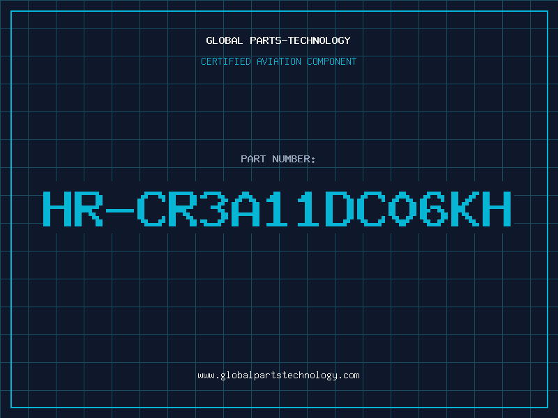 Aviation Part HR-CR3A11DC06KH