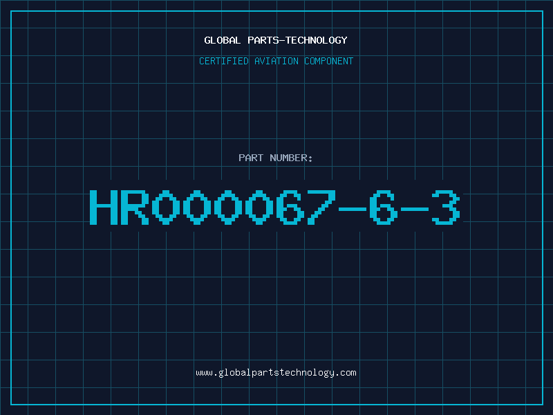 Aviation Part HR000067-6-3