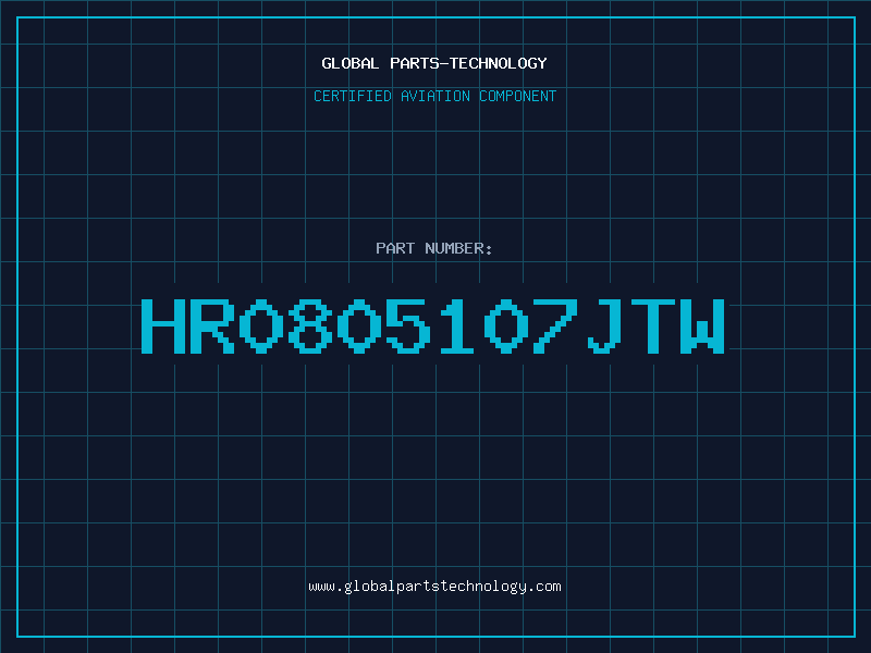 Aviation Part HR0805107JTW