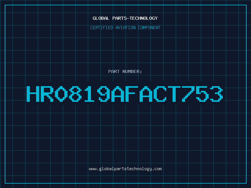 Aviation Part HR0819AFACT753
