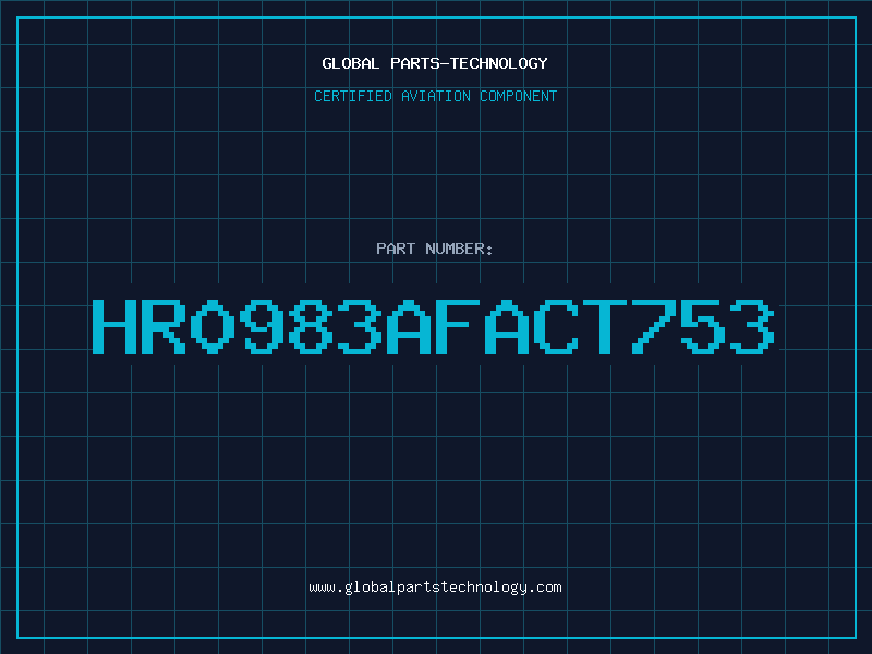 Aviation Part HR0983AFACT753