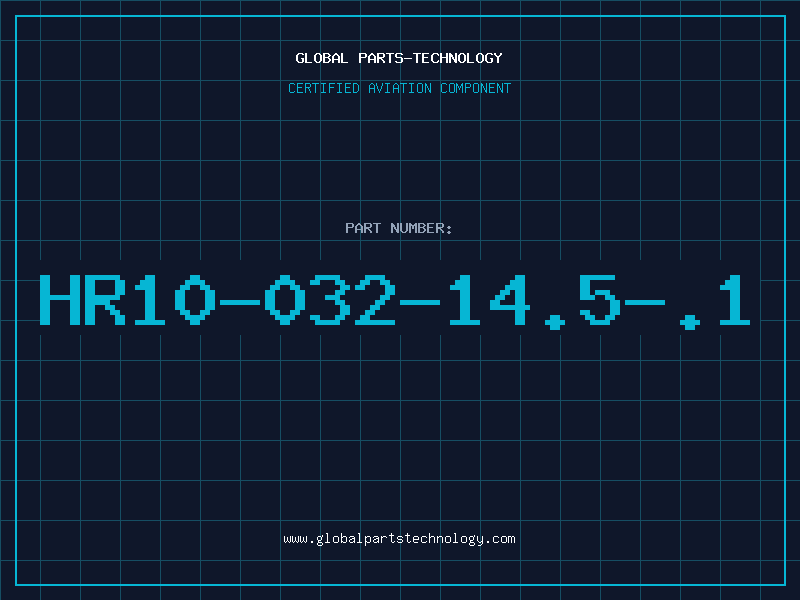 Aviation Part HR10-032-14.5-.1