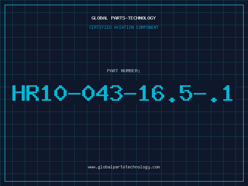 Aviation Part HR10-043-16.5-.1