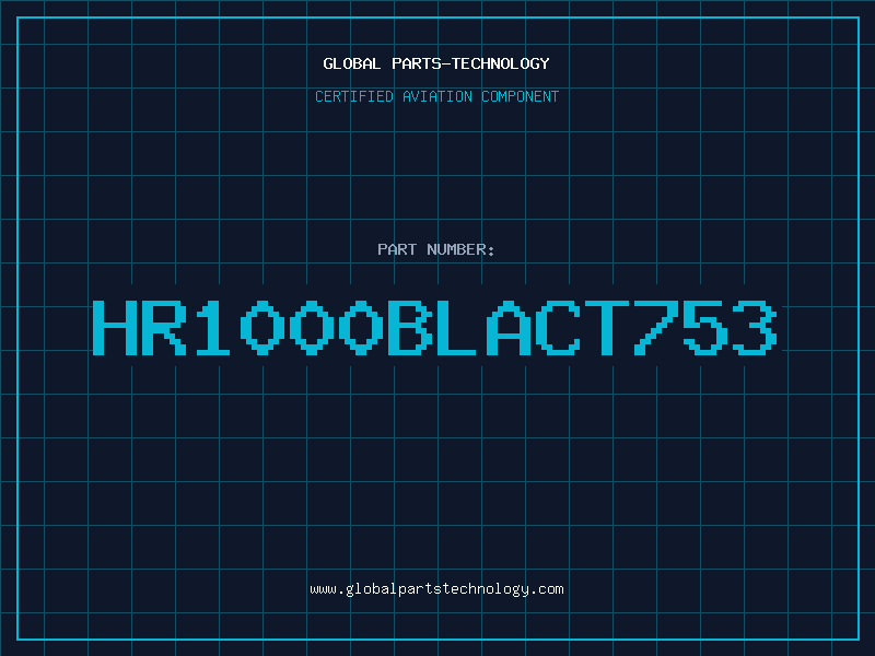 Aviation Part HR1000BLACT753