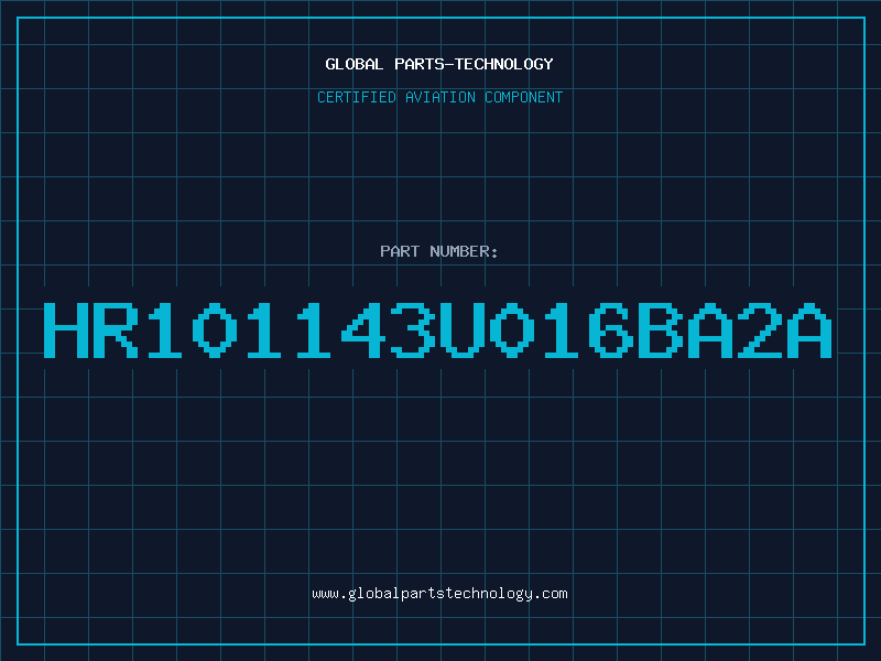 Aviation Part HR101143U016BA2A