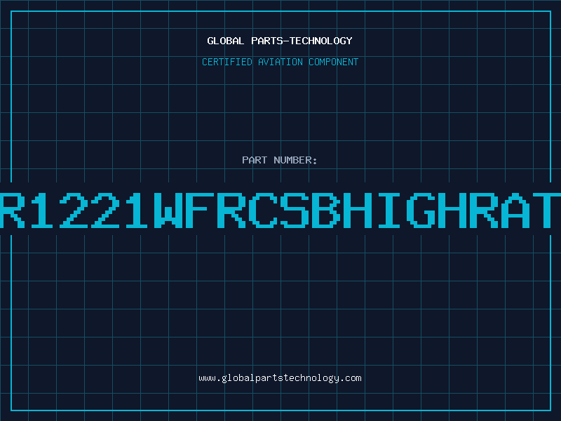 Aviation Part HR1221WFRCSBHIGHRATE