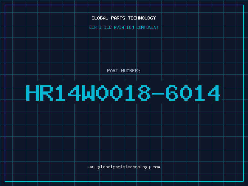 Aviation Part HR14W0018-6014