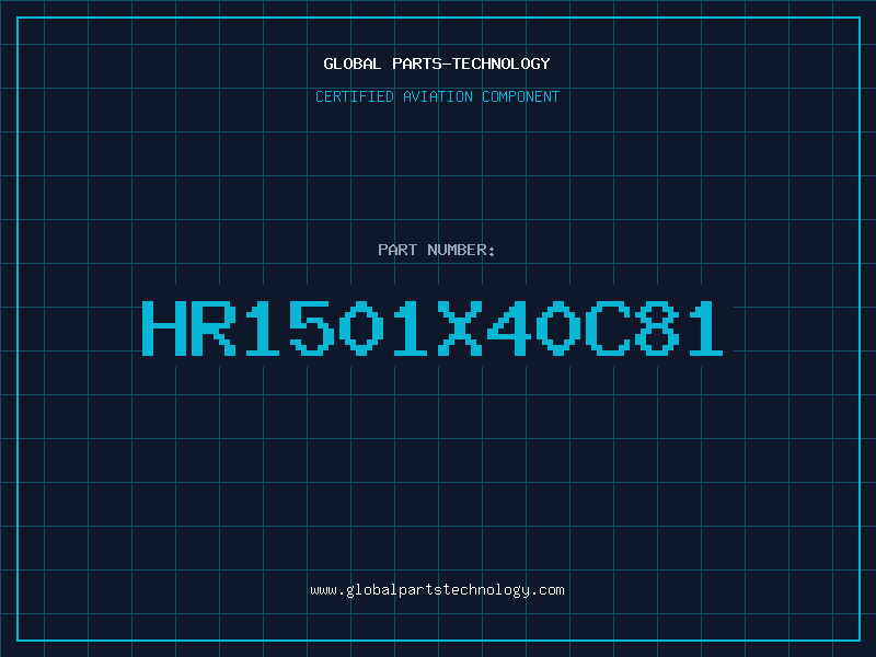 Aviation Part HR1501X40C81