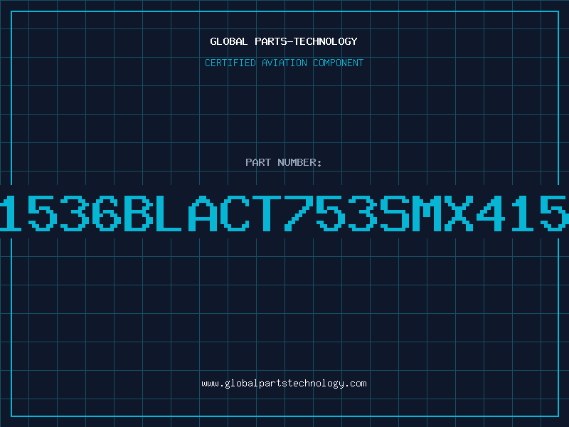 Aviation Part HR1536BLACT753SMX41536