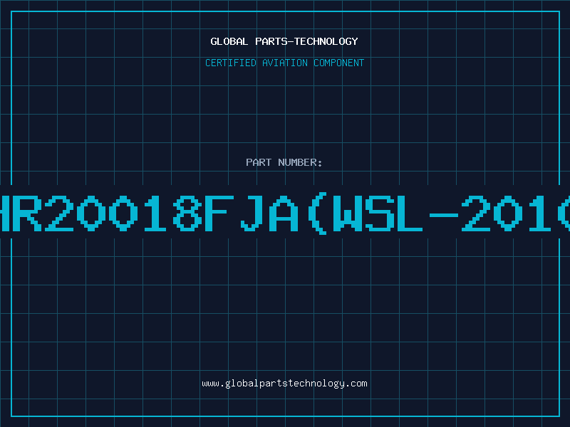 Aviation Part HR20018FJA(WSL-2010