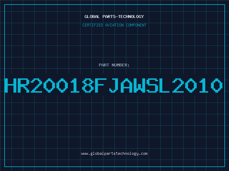 Aviation Part HR20018FJAWSL2010