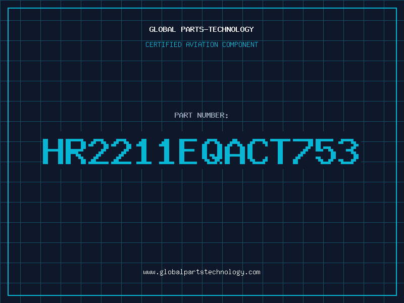 Aviation Part HR2211EQACT753