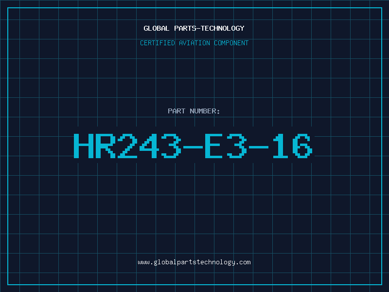 Aviation Part HR243-E3-16
