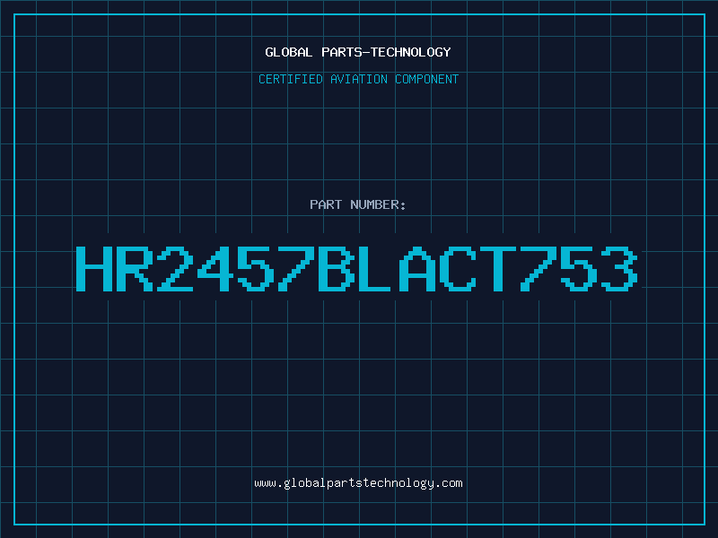 Aviation Part HR2457BLACT753