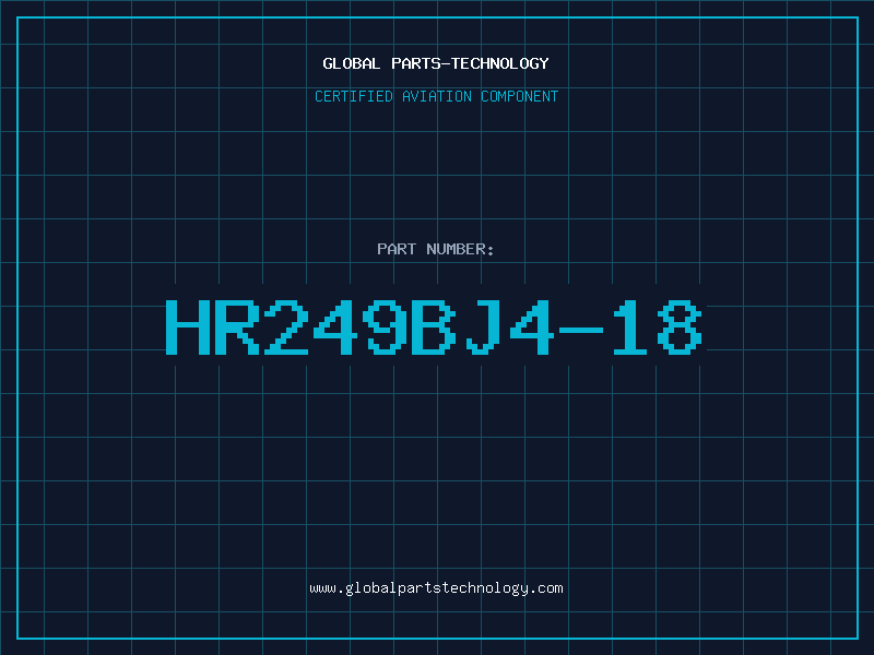 Aviation Part HR249BJ4-18