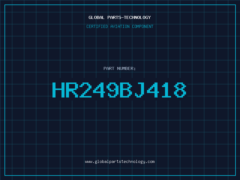 Aviation Part HR249BJ418