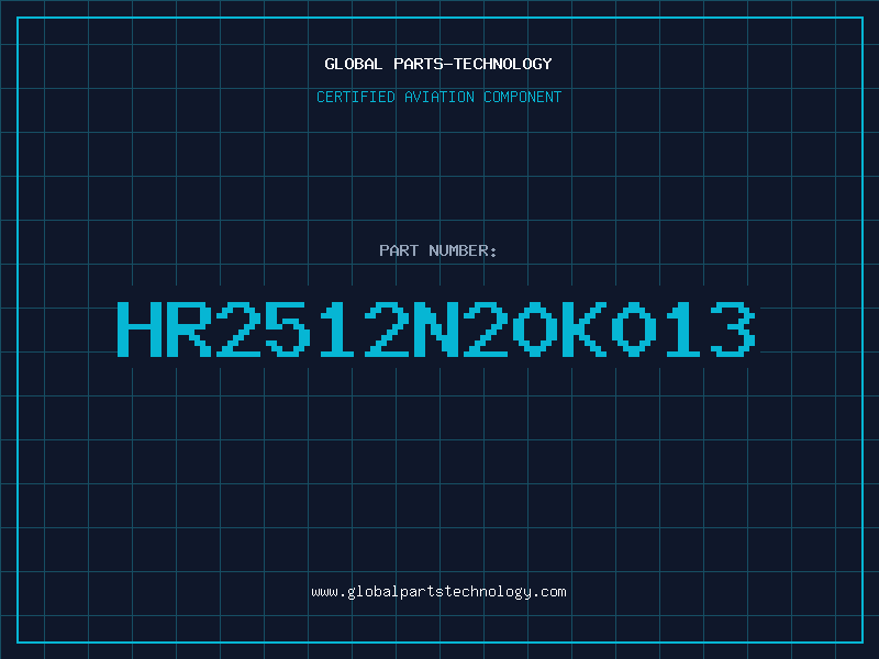 Aviation Part HR2512N20K013