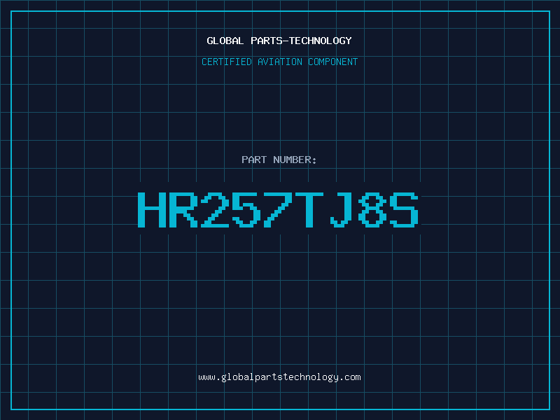 Aviation Part HR257TJ8S