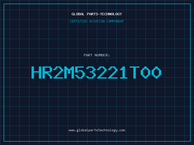 Aviation Part HR2M53221T00