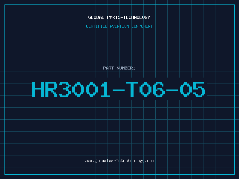 Aviation Part HR3001-T06-05
