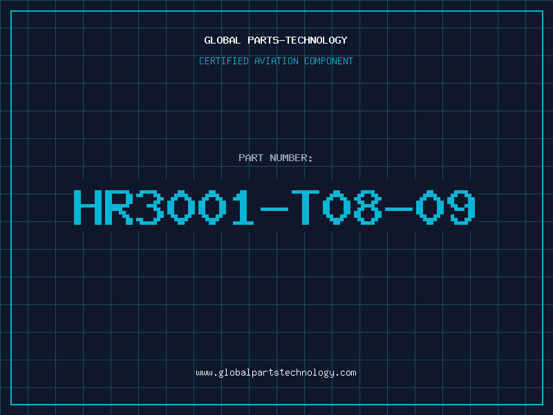Aviation Part HR3001-T08-09