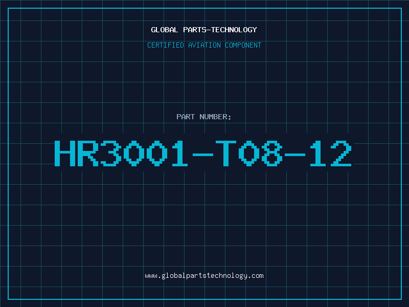 Aviation Part HR3001-T08-12