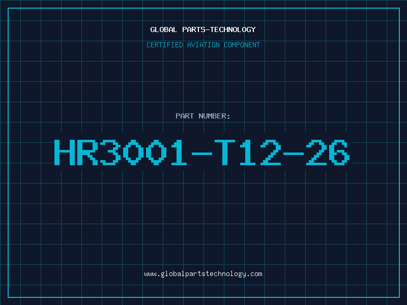 Aviation Part HR3001-T12-26