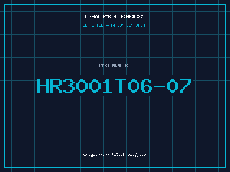 Aviation Part HR3001T06-07