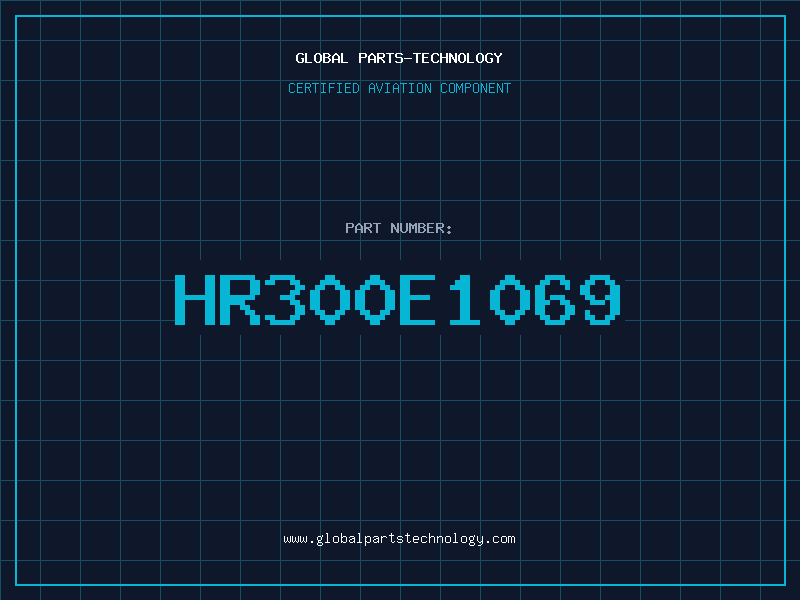 Aviation Part HR300E1069