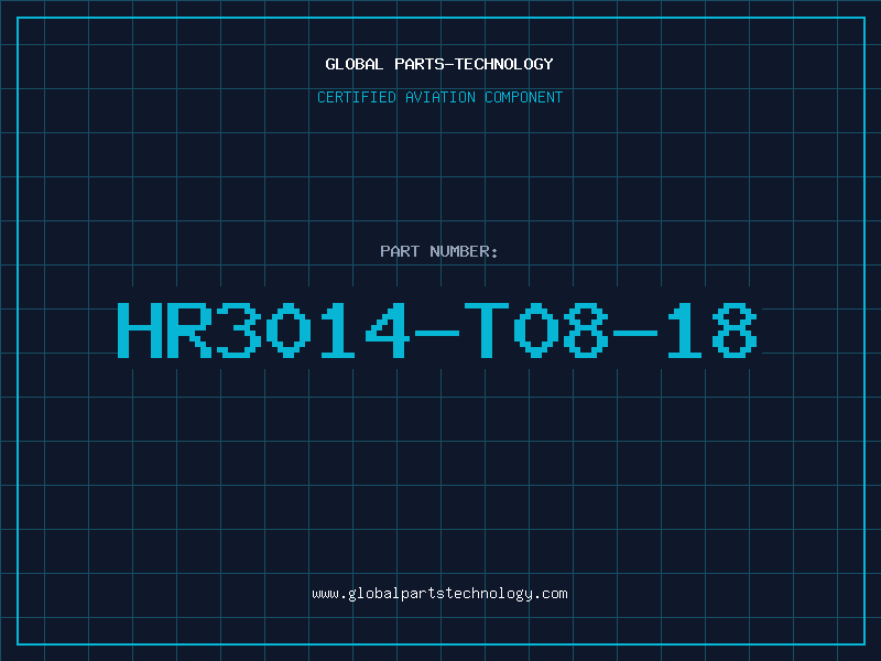 Aviation Part HR3014-T08-18