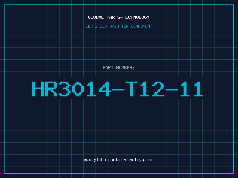 Aviation Part HR3014-T12-11
