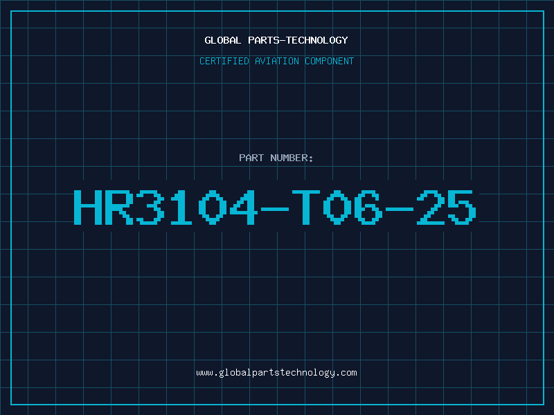 Aviation Part HR3104-T06-25