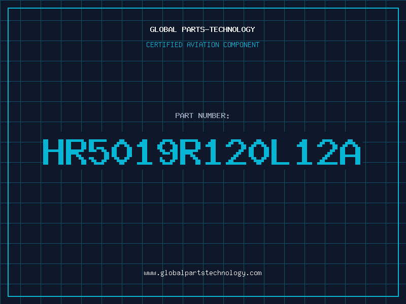 Aviation Part HR5019R120L12A
