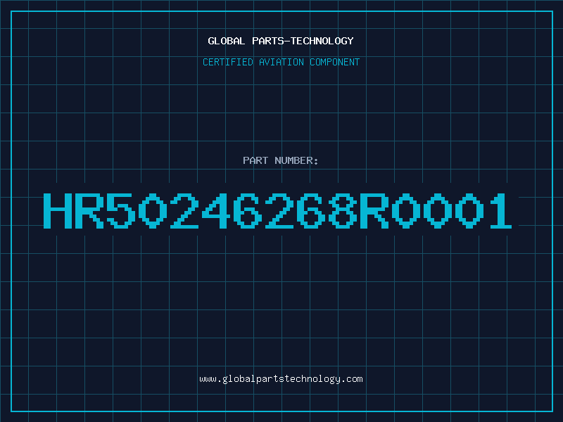 Aviation Part HR50246268R0001
