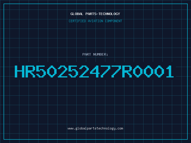 Aviation Part HR50252477R0001