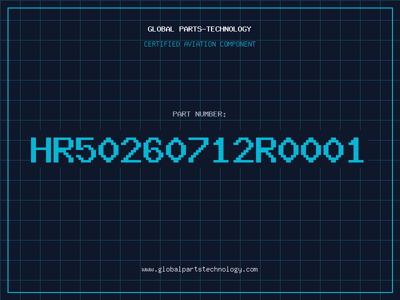Aviation Part HR50260712R0001