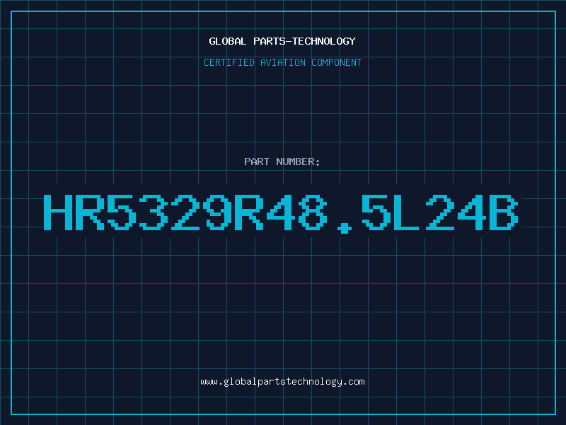 Aviation Part HR5329R48.5L24B