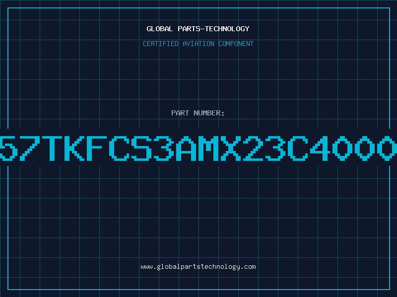 Aviation Part HR57TKFCS3AMX23C400012
